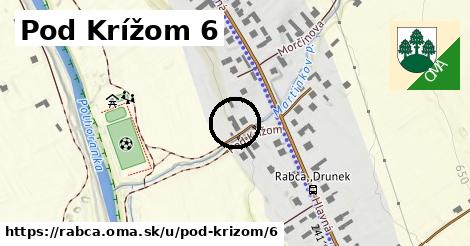 Pod Krížom 6, Rabča