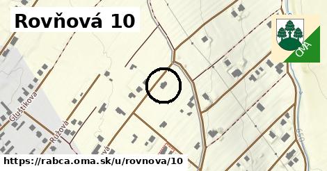 Rovňová 10, Rabča