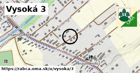 Vysoká 3, Rabča