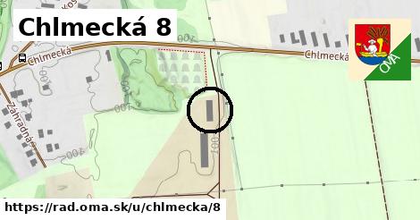 Chlmecká 8, Rad