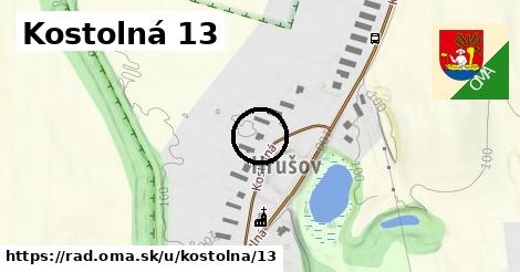 Kostolná 13, Rad