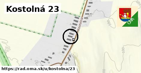 Kostolná 23, Rad