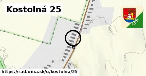 Kostolná 25, Rad