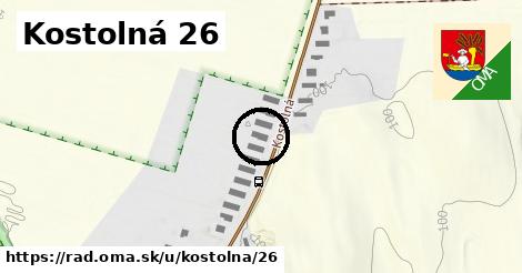 Kostolná 26, Rad