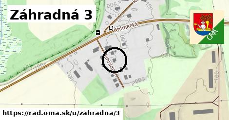 Záhradná 3, Rad