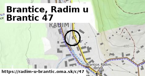 Brantice, Radim u Brantic <span class="supisne">47</span>
