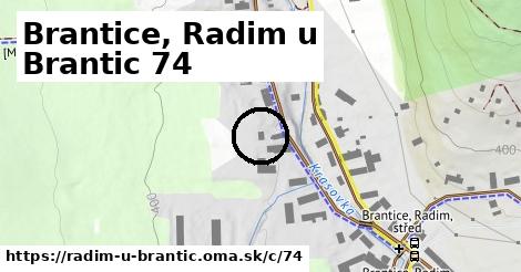Brantice, Radim u Brantic <span class="supisne">74</span>