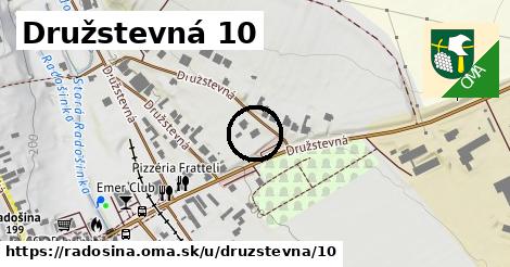 Družstevná 10, Radošina