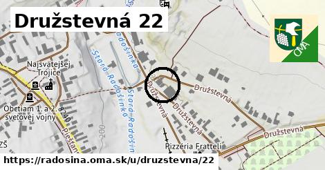 Družstevná 22, Radošina