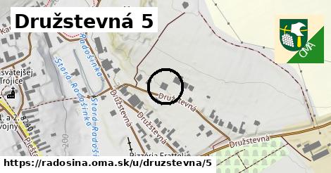 Družstevná 5, Radošina