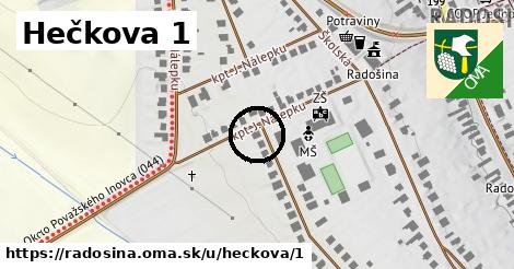Hečkova 1, Radošina