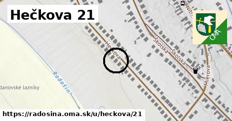 Hečkova 21, Radošina