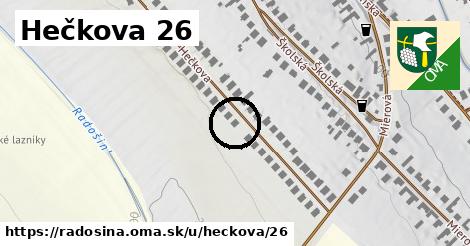 Hečkova 26, Radošina