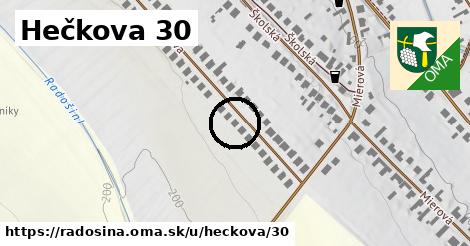 Hečkova 30, Radošina