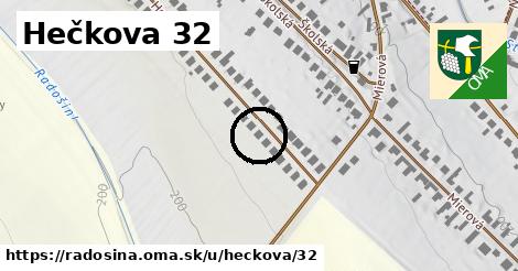 Hečkova 32, Radošina