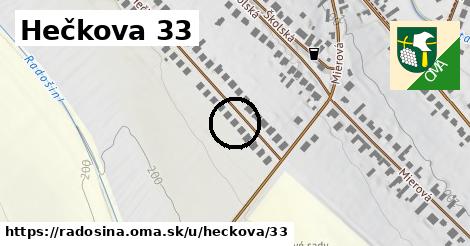 Hečkova 33, Radošina