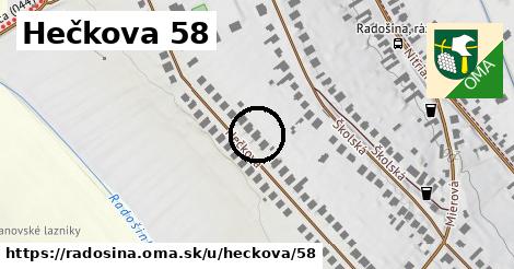 Hečkova 58, Radošina