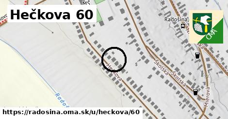 Hečkova 60, Radošina