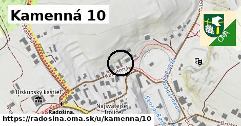 Kamenná 10, Radošina