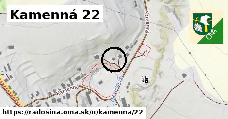 Kamenná 22, Radošina