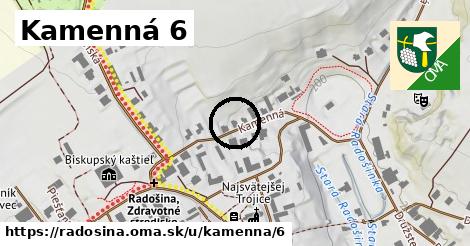 Kamenná 6, Radošina