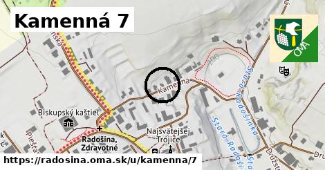 Kamenná 7, Radošina