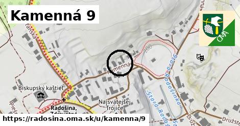 Kamenná 9, Radošina