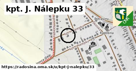 kpt. J. Nálepku 33, Radošina