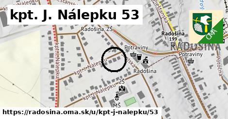 kpt. J. Nálepku 53, Radošina