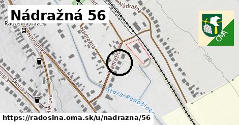 Nádražná 56, Radošina