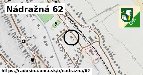 Nádražná 62, Radošina