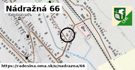 Nádražná 66, Radošina