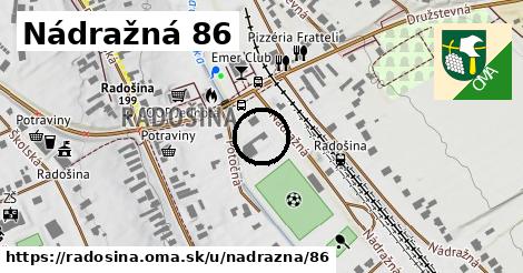 Nádražná 86, Radošina