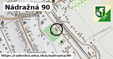 Nádražná 90, Radošina