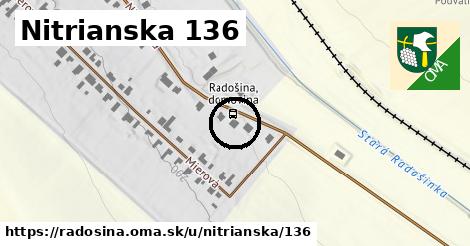 Nitrianska 136, Radošina