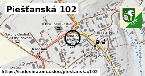 Piešťanská 102, Radošina