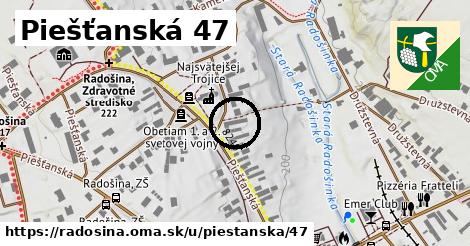 Piešťanská 47, Radošina