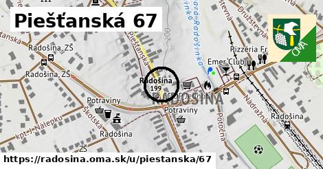 Piešťanská 67, Radošina