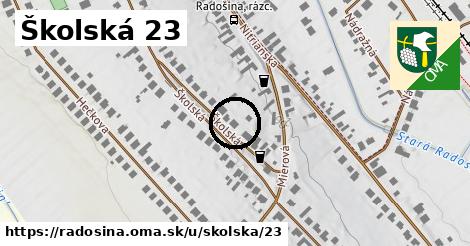 Školská 23, Radošina