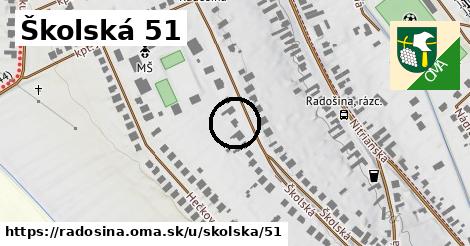 Školská 51, Radošina