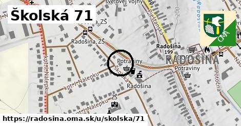 Školská 71, Radošina