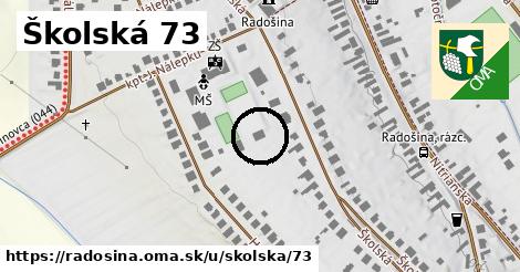 Školská 73, Radošina