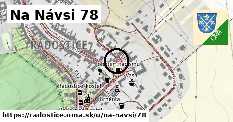 Na Návsi 78, Radostice