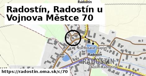 Radostín u Vojnova Městce, Radostín <span class="supisne">70</span>