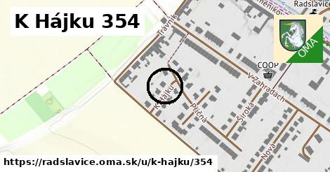 K Hájku 354, Radslavice
