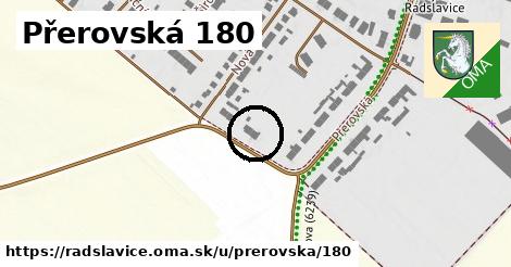 Přerovská 180, Radslavice