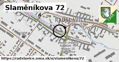 Slaměníkova 72, Radslavice