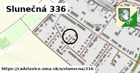 Slunečná 336, Radslavice