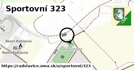 Sportovní 323, Radslavice