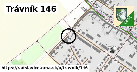 Trávník 146, Radslavice